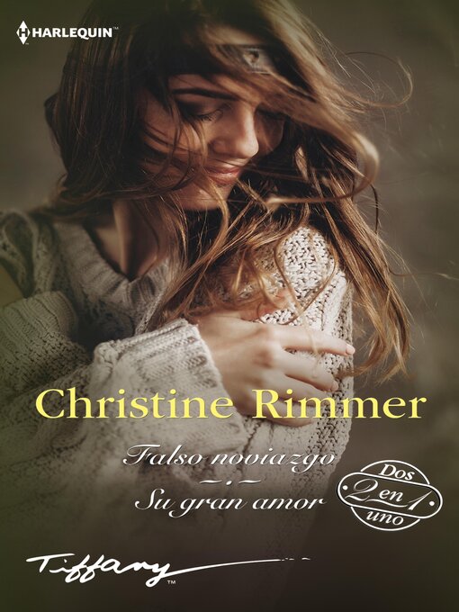 Title details for Falso noviazgo--Su gran amor by CHRISTINE RIMMER - Available